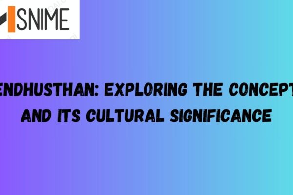 Endhusthan: Exploring the Concept and Its Cultural Significance