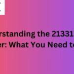 Understanding the 2133134577 Number: What You Need to Know